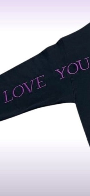 Love You THIIIIIIIS Much Sweatshirt