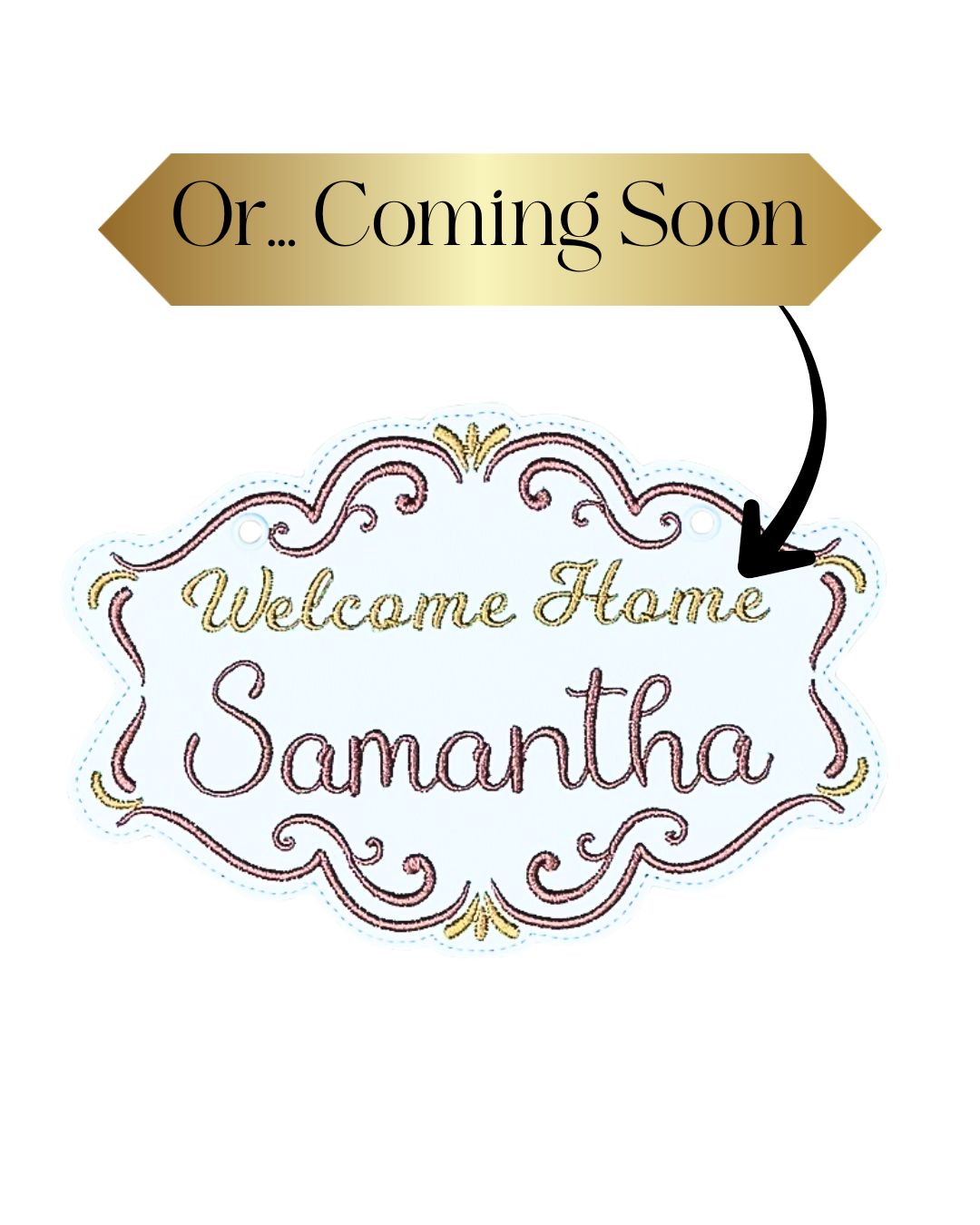 Welcome Home/Coming Soon Rose & Gold Banner